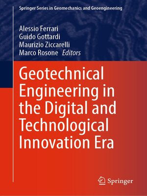 cover image of Geotechnical Engineering in the Digital and Technological Innovation Era